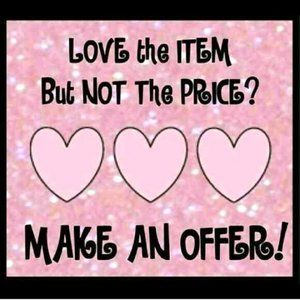 Make a reasonable offer...